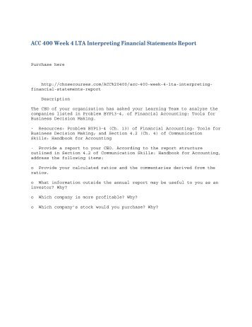 ACC 400 Week 4 LTA Interpreting Financial Statements Report