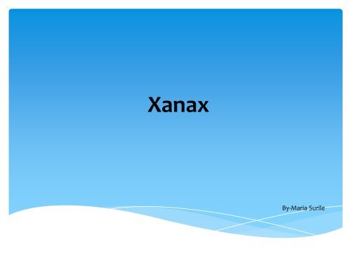 Xanax- How little things can Reboot you 