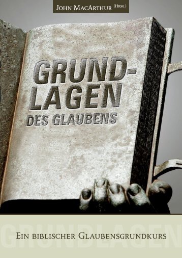 John MacArthur (Hrsg.): Grundlagen des Glaubens