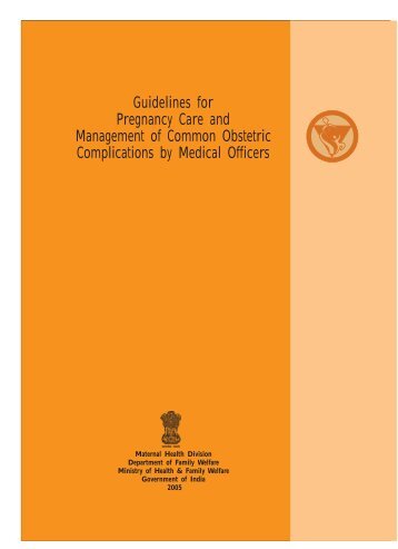 Guidelines for Pregnancy Care and Management of Common