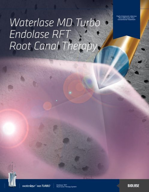 Waterlase MD Turbo Endolase RFT Root Canal Therapy - Biolase