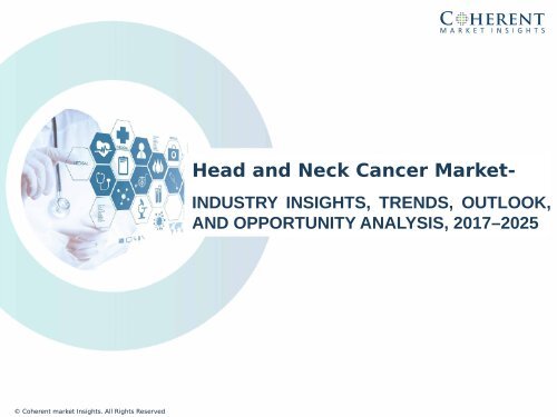 Head and Neck Cancer Market – Global Industry Insights, Trends, Outlook, and Opportunity Analysis, 2017-2025