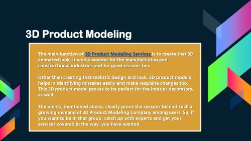 3 Top-Notch Reasons To Rely On 3D Product Modeling Services