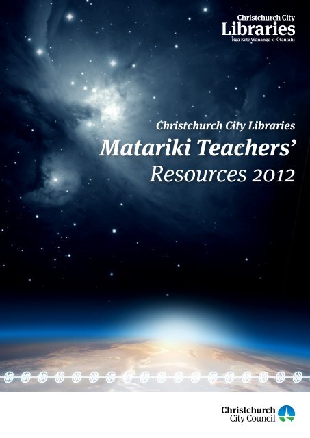 Matariki teacher resource pack - Christchurch City Libraries