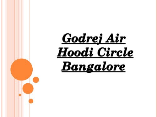 Godrej Air, New Launch Residential Project | Hoodi Circle, Bangalore