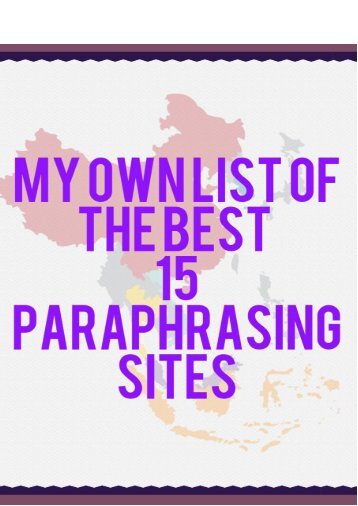 My Own List of the Best 15 Paraphrasing Sites