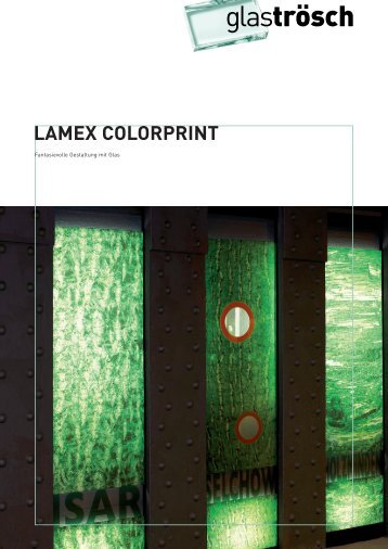 LAMEX COLORPRINT Prospekt - Glas Trösch Beratungs-GmbH