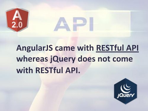 Difference between AngularJS and jQuery 