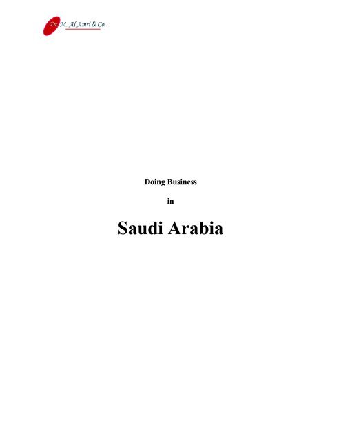 Doing Business In Saudi Arabia - Dr. Mohamed Al-Amri & Co.