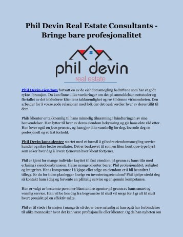 Phil Devin Real Estate Consultants - Bringe bare profesjonalitet