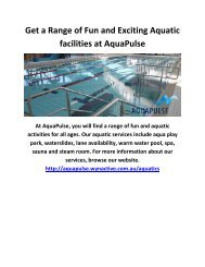 Get a Range of Fun and Exciting Aquatic facilities at AquaPulse