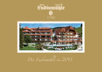 ldn-Imagebroschüre neu 30.10.12- 2013.indd - Hotel Ludinmühle ...