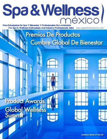 Spa & Wellness Mexico 24, Invierno 2016