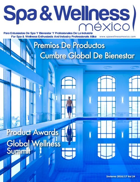 Spa & Wellness Mexico 24, Invierno 2016