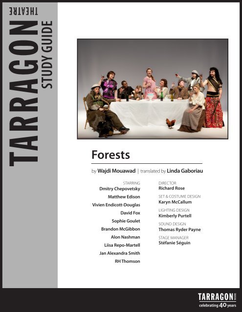 STUDY GUIDE Forests - Tarragon Theatre