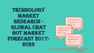 Technology Market Research|Global Chatbot Market Forecast 2017-2022 