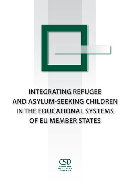 Integrating Refugee and Asylum-seeking Children - Center for the ...