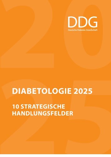 Diabetologie 2025 - 10 Strategische Handlungsfelder