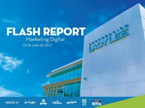 Flash Report  19 de Julio 2017