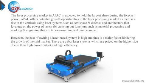 QYResearch forecasts that the laser processing market to grow from USD 3.12 Billion in 2016 to USD 5.26 Billion by 2022