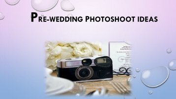 Pre Wedding Photoshoot Ideas