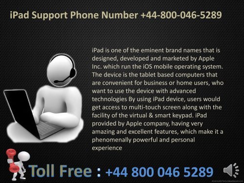 iPad Technical Support Number +44-800-046-5289 UK