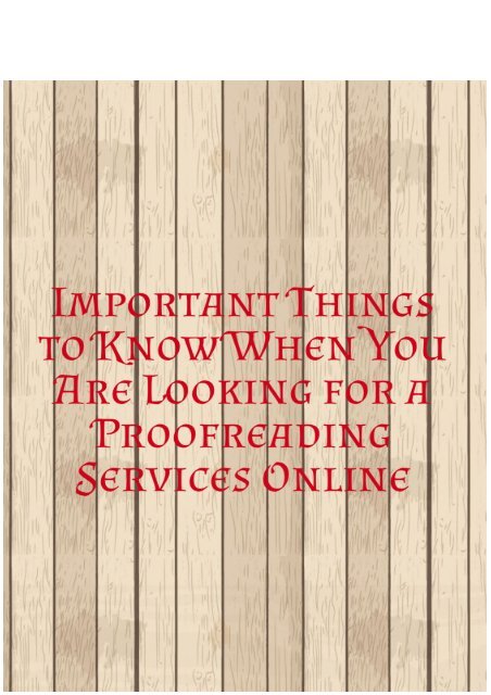 Important Things to Know When Looking for a Proofreading Services Online