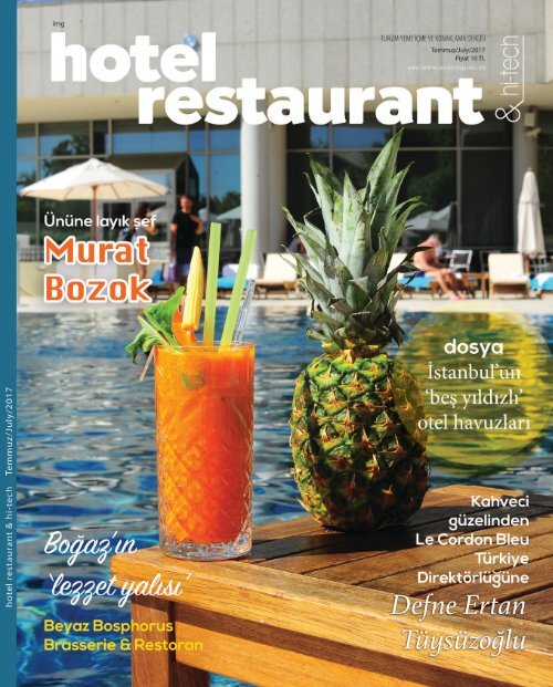 HOTEL RESTAURANT MAGAZINE TEMMUZ 2017 SAYISI