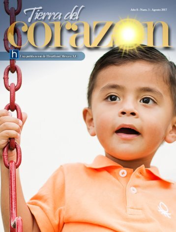 Revista Tierra del corazon Agosto 2017