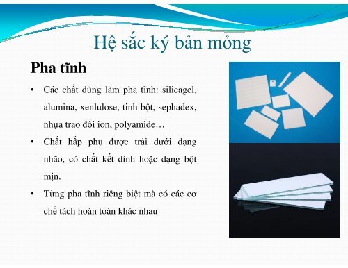 Cơ sở lý thuyết của phương pháp sắc ký bản mỏng và ứng dụng của sắc ký bản mỏng