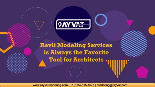 Revit Modeling Services is Always the Favorite Tool for Architects