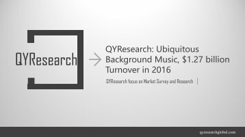 QYResearch: Ubiquitous Background Music, $1.27 billion Turnover in 2016