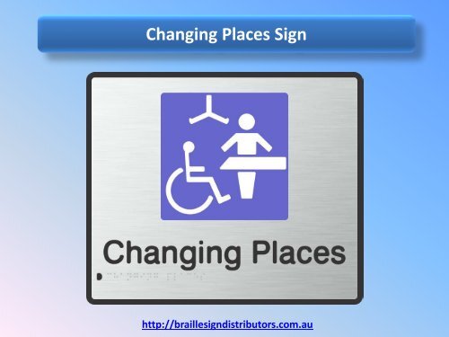 Changing Places Sign