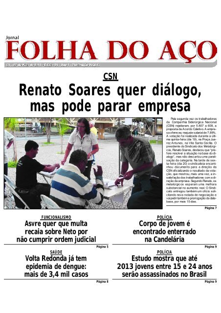 CSN Renato Soares quer diálogo, mas pode parar empresa