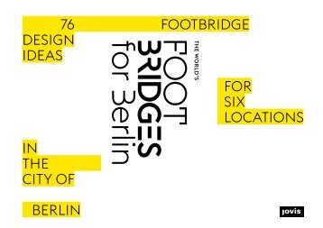 The World’s Footbridges for Berlin