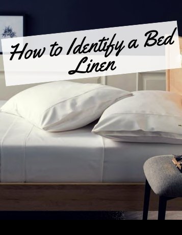 How to Identify a Bed Linen