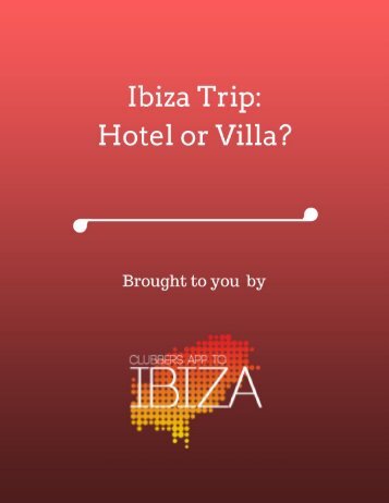 Ibiza Trip Hotel or Villa