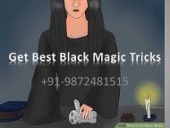 Get Best Black Magic Tricks-+91-9872481515