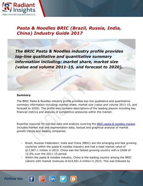 2017 Market Research explores the Pasta & Noodles BRIC (Brazil, Russia, India, China) Industry Guide:Radiant Insights, Inc