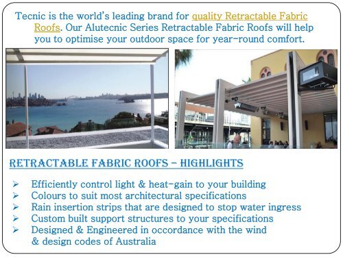 Find sun resistant Retractable Fabric Roofs