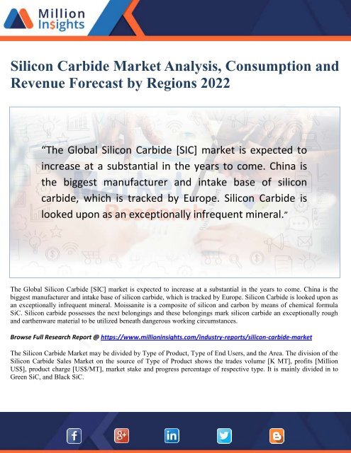 Silicon Carbide Market Analysis, Consumption and Revenue Forecast by Regions 2022