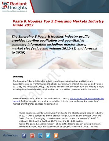 Global Pasta & Noodles Top 5 Emerging Industry Guide Market Research Report, 2017 - 2020:Radiant Insights, Inc