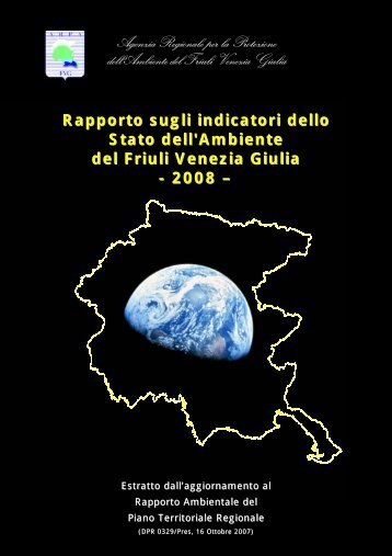 Rapporto sugli indicatori dello Stato dell'Ambiente del ... - ARPA FVG