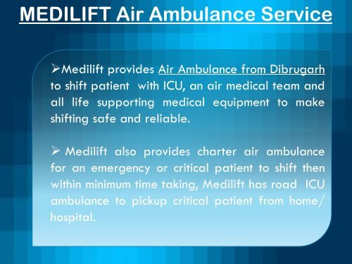 Medilift Air Ambulance from Dibrugarh at Affordable Fair