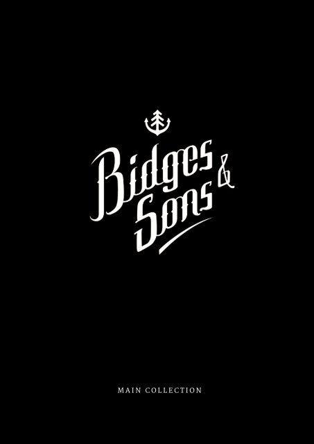 Lookbook Main Collection by Bidges & Sons