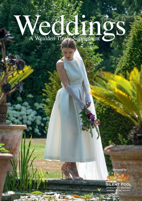 Wealden Times | WT186 | August 2017 | Wedding supplement inside
