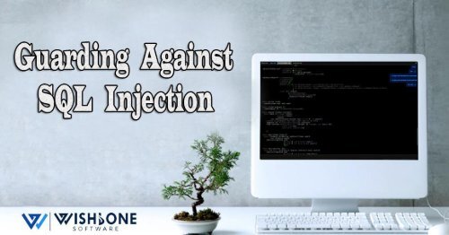 Guarding Against SQL Injection