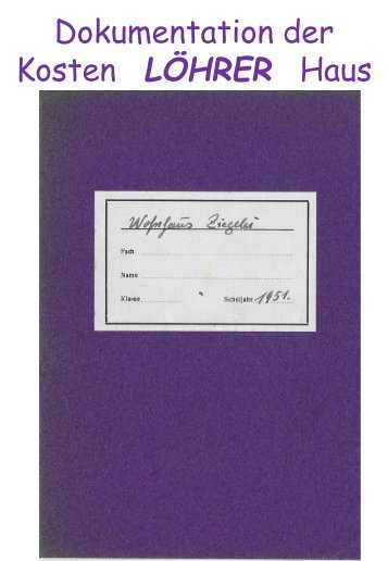 1951 - Wohnhaus Ziegelei - Dokumentation in Form von Buchführung gelistet