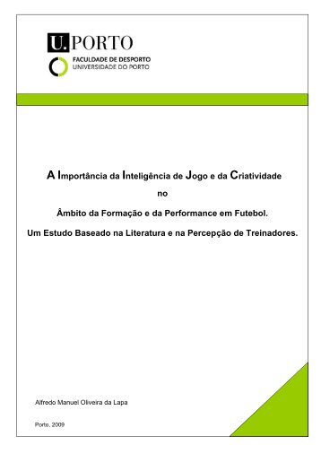 A_importancia_da_inteligencia_de_jogo_e_da_criatividade_no_ambito_da_formacao_e_da_performance_em_futebol__um_estudo_baseado_na_literatura_e_na_percepcao_de_treinadores