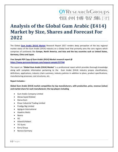 Analysis of the Global Gum Arabic (E414) Market by Size, Shares and Forecast For 2022